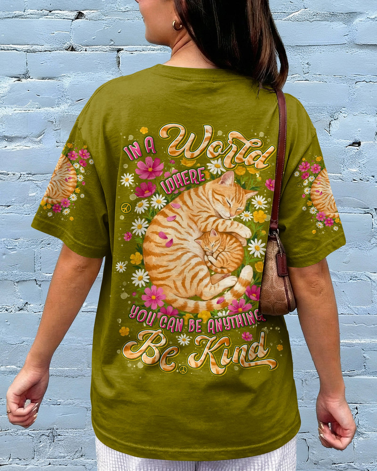 IN A WORLD WHERE YOU CAN BE ANYTHING BE KIND CAT ALL OVER PRINT - TYLN1505261