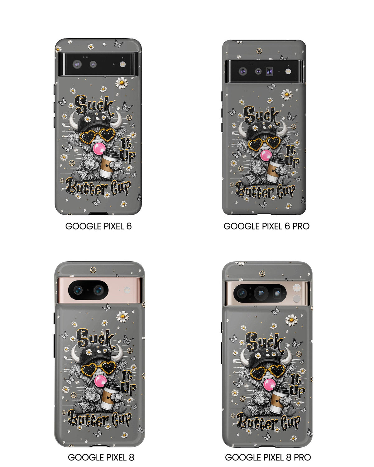 SUCK IT UP BUTTERCUP COW PHONE CASE  - TLHN0806263