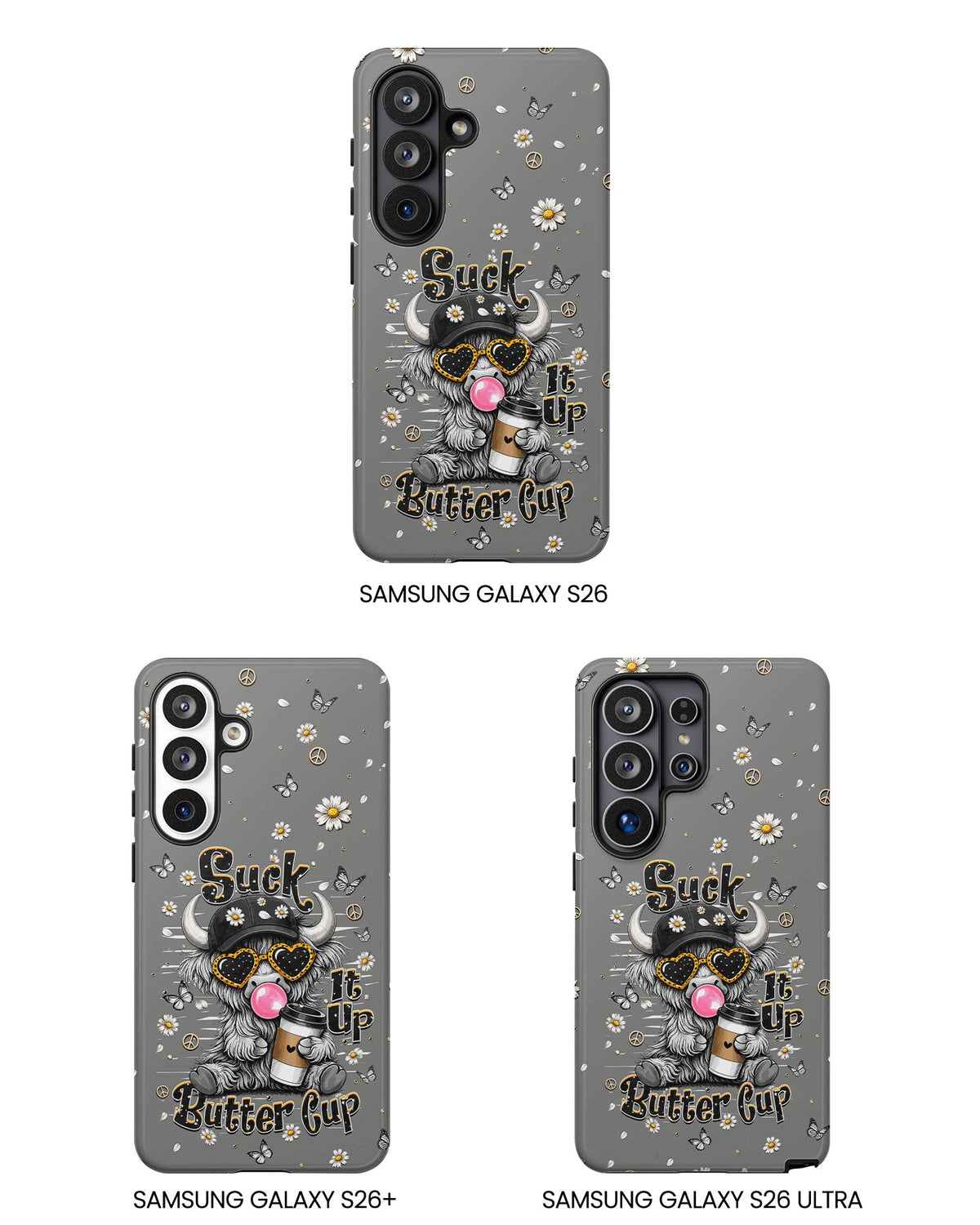 SUCK IT UP BUTTERCUP COW PHONE CASE  - TLHN0806263