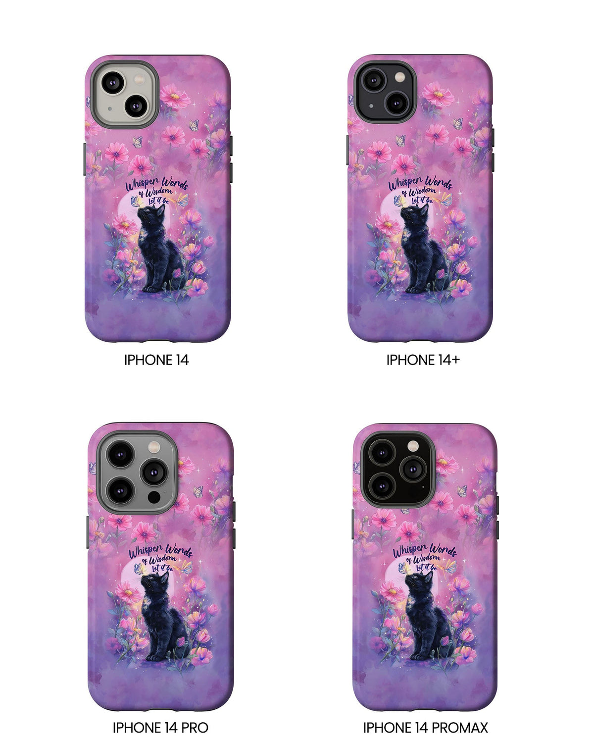 WHISPER WORDS OF WISDOM LET IT BE CAT PHONE CASE - TLHG2605264