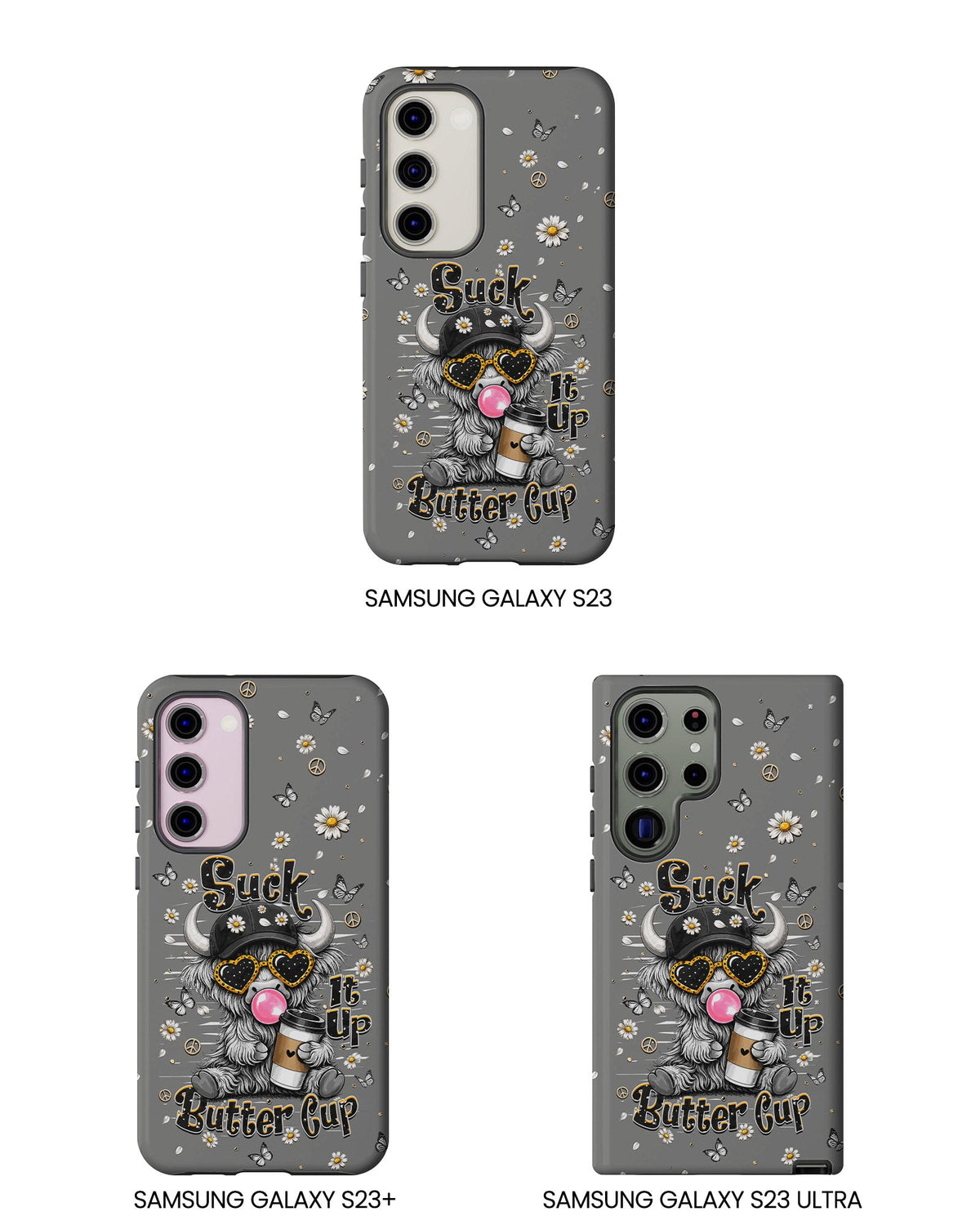 SUCK IT UP BUTTERCUP COW PHONE CASE  - TLHN0806263