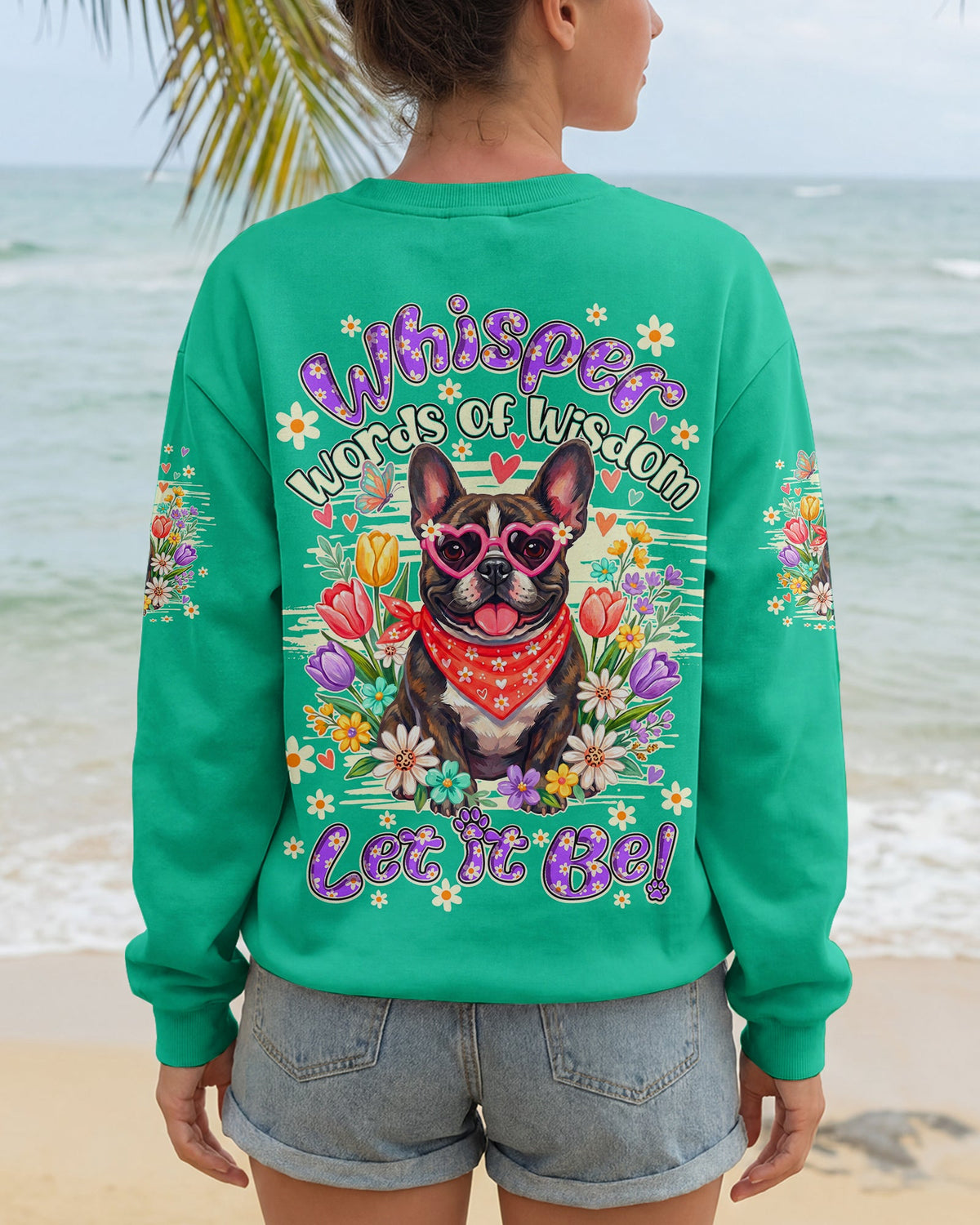 WHISPER WORDS OF WISDOM LET IT BE FRENCH BULLDOG ALL OVER PRINT - TY1105262
