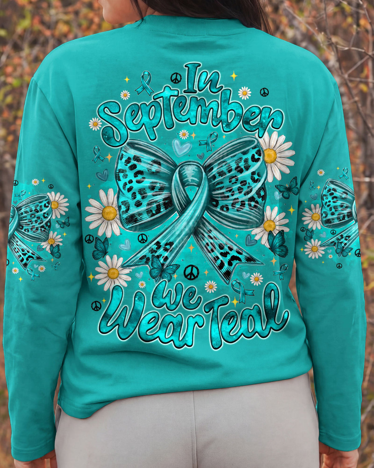 IN SEPTEMBER WE WEAR TEAL OVARIAN CANCER AWARENESS ALL OVER PRINT - TYQY1407262